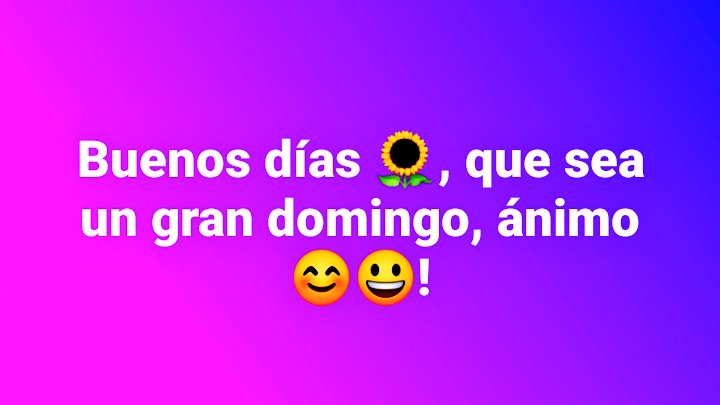 #BuenosDías Excelente domingo para todos 😃😊!