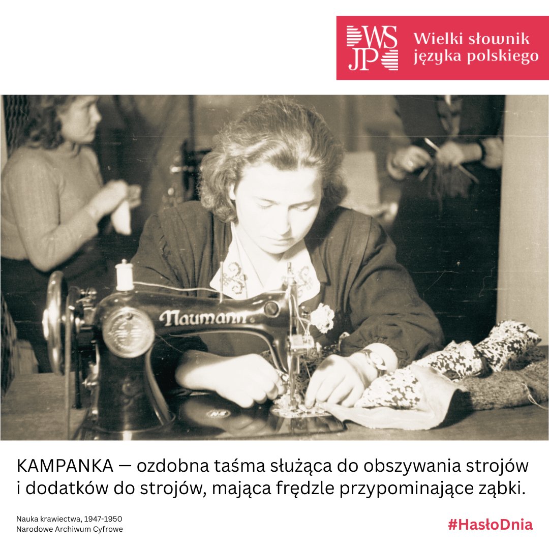 WSJP_PAN's tweet photo. #HasłoDnia KAMPANKA — ozdobna taśma służąca do obszywania strojów i dodatków do strojów, mająca frędzle przypominające ząbki.
Od łac. "campana" - "dzwon".
#WSJP #PAN https://t.co/HHcrlpO6OT