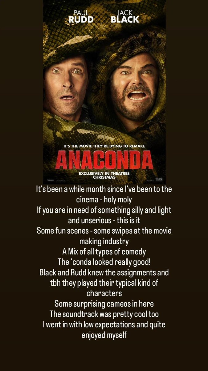 TalPrime's tweet image. Jeezo, it's been a whole month since I've been to the cinema (quiet time at the cinema as well as Christmas prep)
I went and saw #Anaconda with low expectations and enjoyed it. Black and Rudd knew their assignments and well played their typecast characters and it worked!