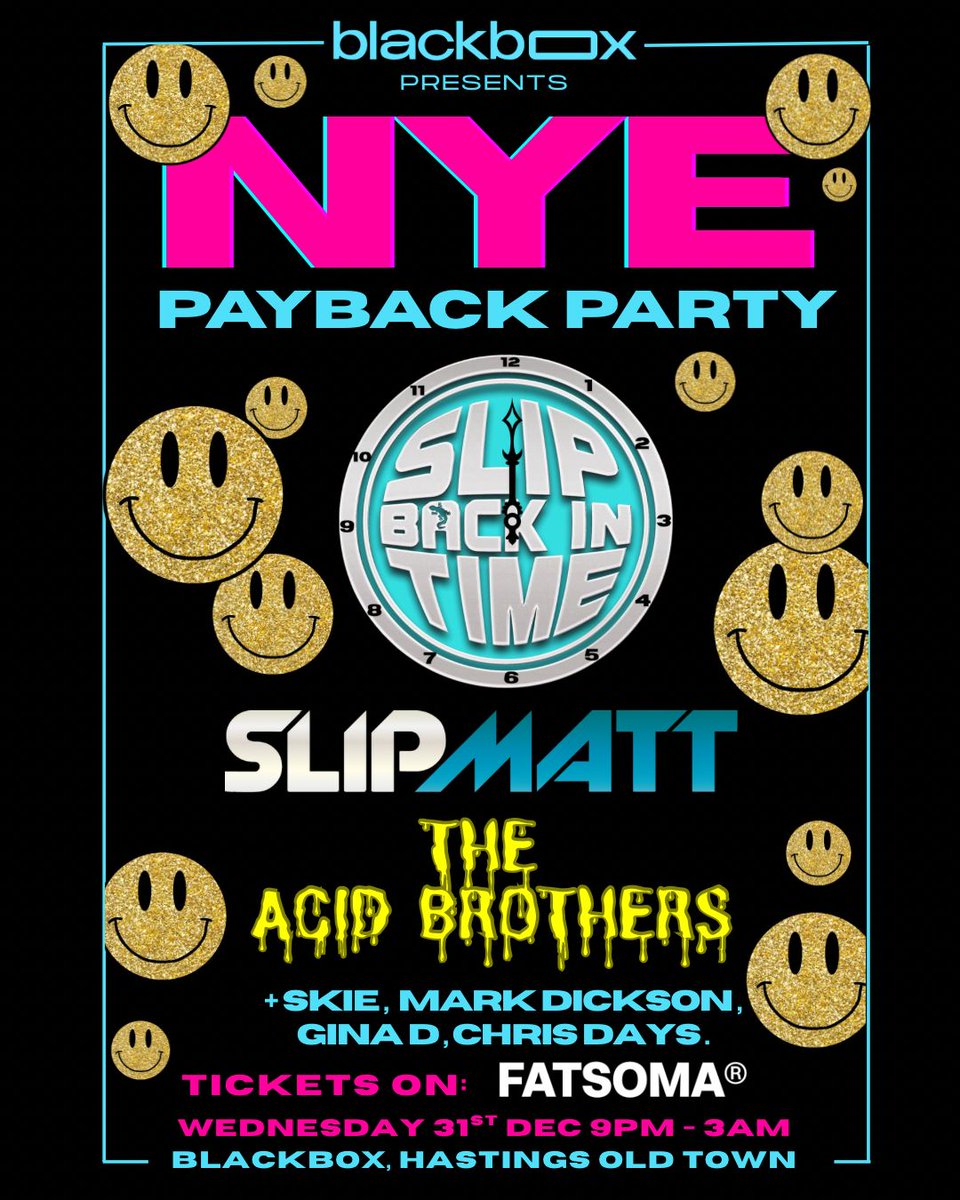 Slipmatt's tweet image. Next Stop... NYE 🥂 🍾 🥳 The Payback Party #Hastings 

We'll be celebrating from 9pm till 3am 💃 🕺 🤩

Final Tickets 👉 fatso.ma/2Wek 👈