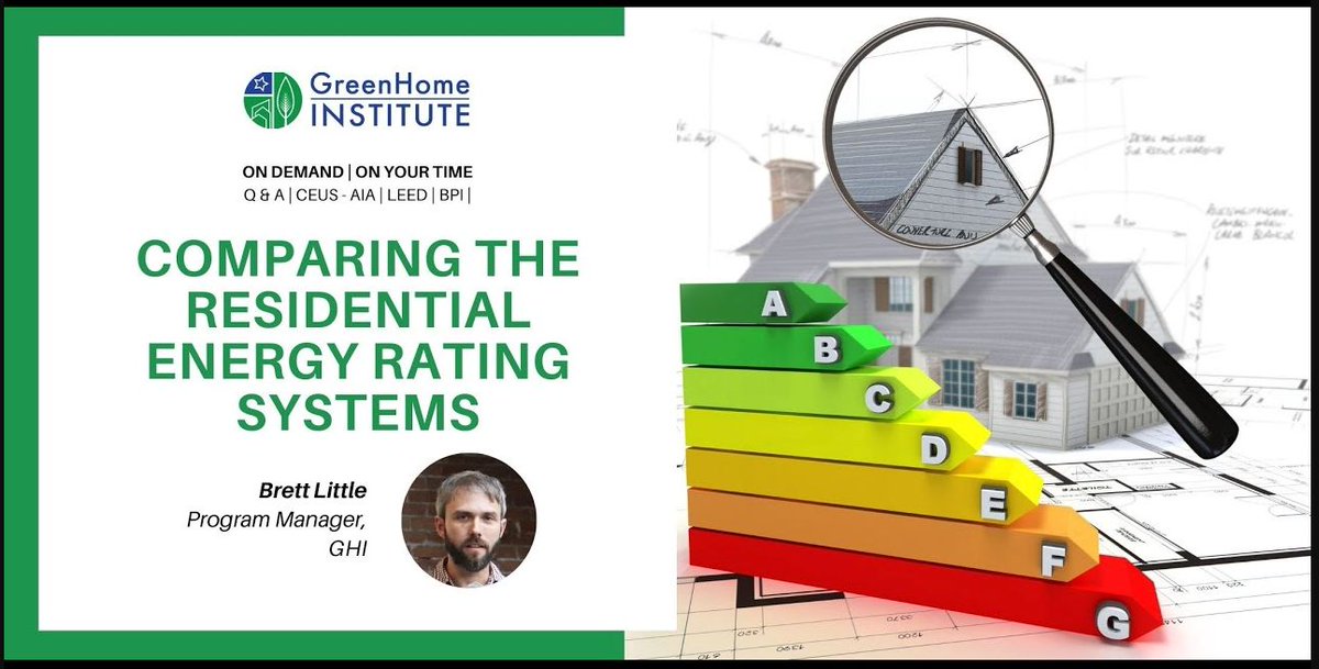 Comparing Residential Energy Ratings Systems, an On Demand Webinar with Brett Little, #GreenHomeInstitute: buff.ly/TlSqGKp #energyratings #energyscore #energy #HERS #homeenergyscore #passiveHouse #Pearl #ASHRAE #ENERGYSTAR #homes #building #construction #realestate