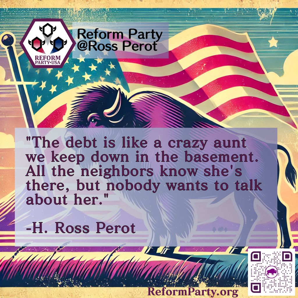 Ross Perot ran on the idea of reducing the national debt and maintaining a reasonable budget. That philosophy has not changed. America deserves responsible, transparent, accountable government. America deserves Reform. buff.ly/Z1zCKWj