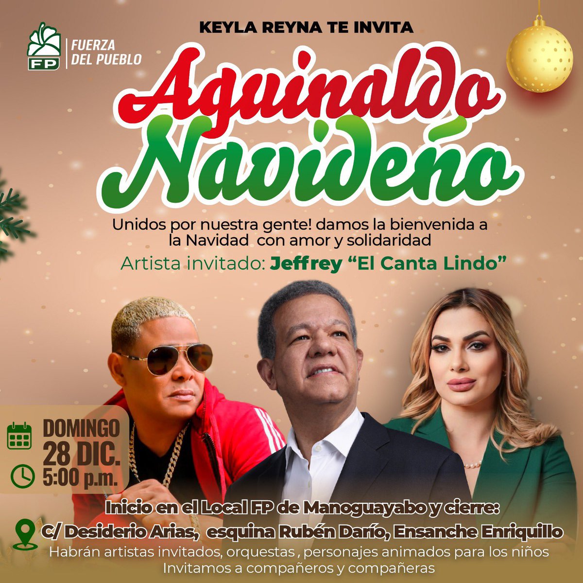Hoy, domingo 28, nuestro presidente <a href="/LeonelFernandez/">Leonel Fernández</a> encabezará un AGUIINALDO NAVIDEÑO en Santo Domingo Oeste, iniciará a las 5:00 p.m. en el local de la #FuerzaDelPueblo de Manoguayabo, con la presentación de el <a href="/ElJeffreycanta/">El Jeffrey 'Canta Lindo'</a>