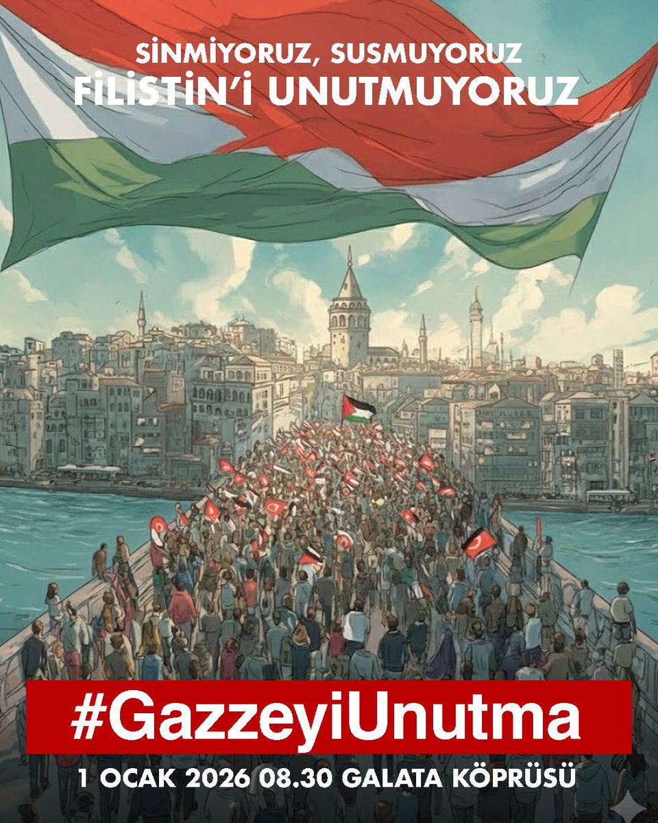1 Ocak 2026 | 08.30
📍 Galata Köprüsü

#GazzeyiUnutma