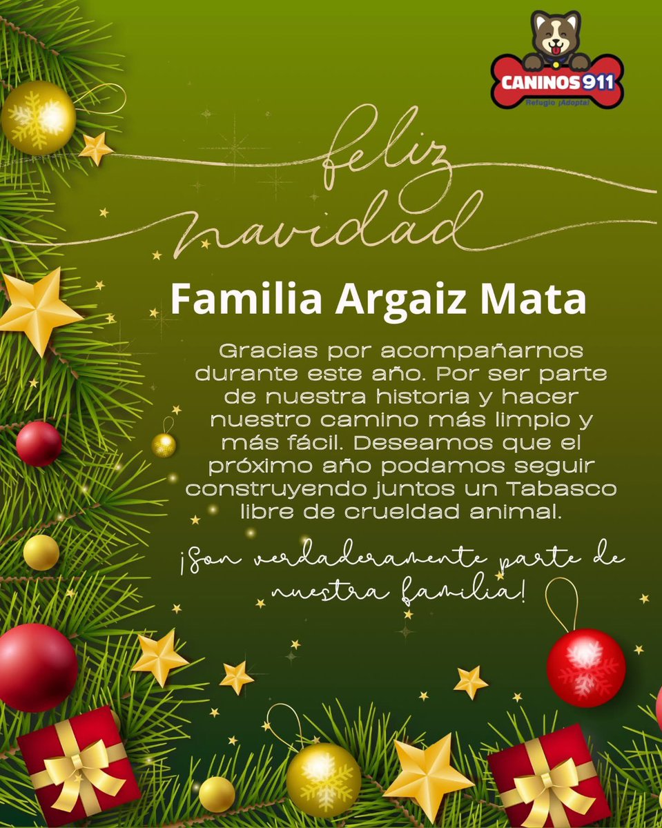 Gracias familia Argaiz Mata por acompañarnos durante este año. Por ser parte de nuestra historia, por creer en nuestro proyecto y hacer nuestro camino más fácil. Deseamos que el próximo año podamos seguir construyendo juntos un Tabasco libre de crueldad animal.
¡ Feliz Navidad !