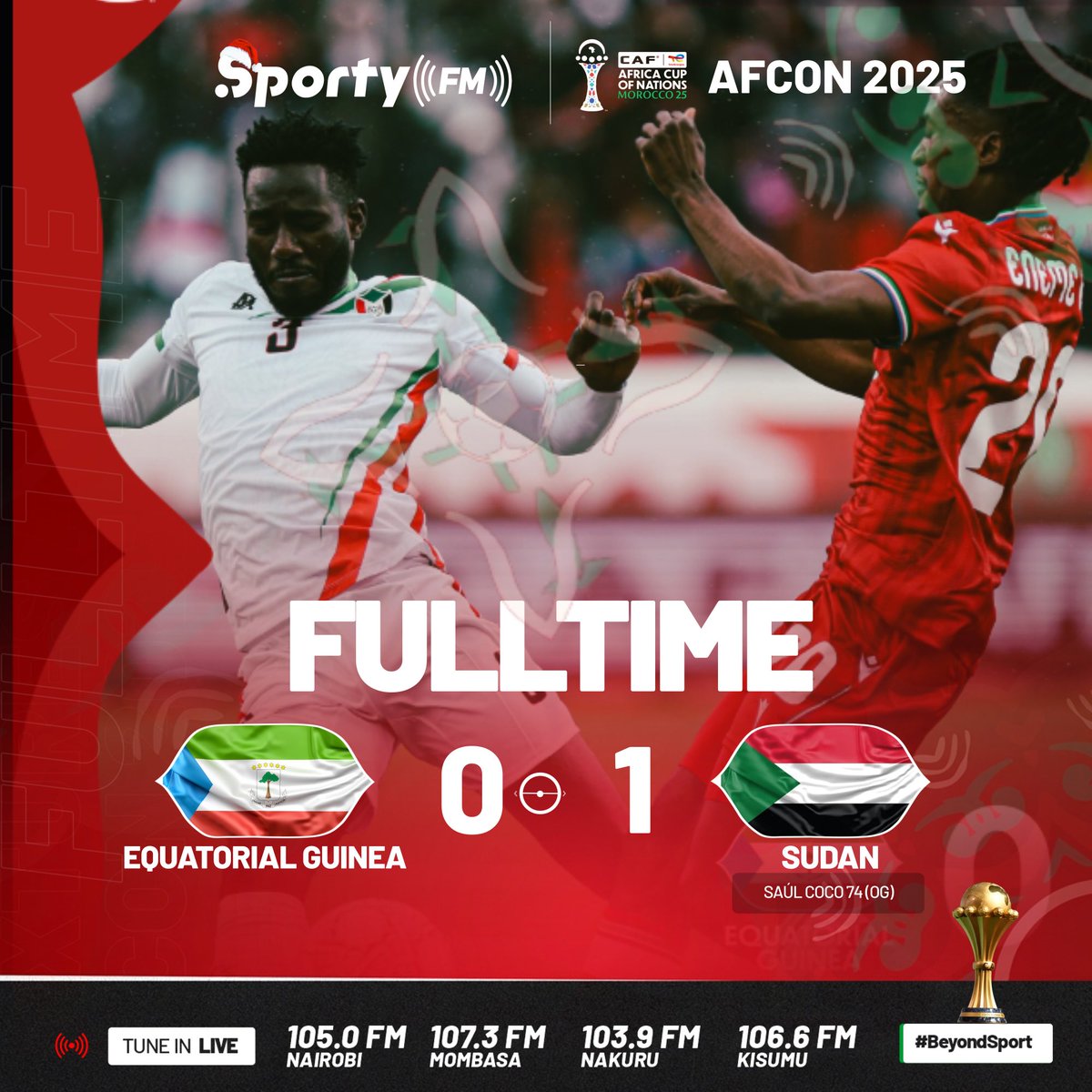 SportyFMKE's tweet photo. Sudan stuns Equatorial Guinea 1-0 in their AFCON 2025 tie.🇸🇩
A decisive 74th-minute own goal from Saúl Coco sealed the result.
A disciplined defensive performance secures three crucial points for Sudan.
Catch every moment of AFCON 2025 LIVE on Sporty FM.

#AFCON2025 #Sudan https://t.co/Q62fFqqnzc