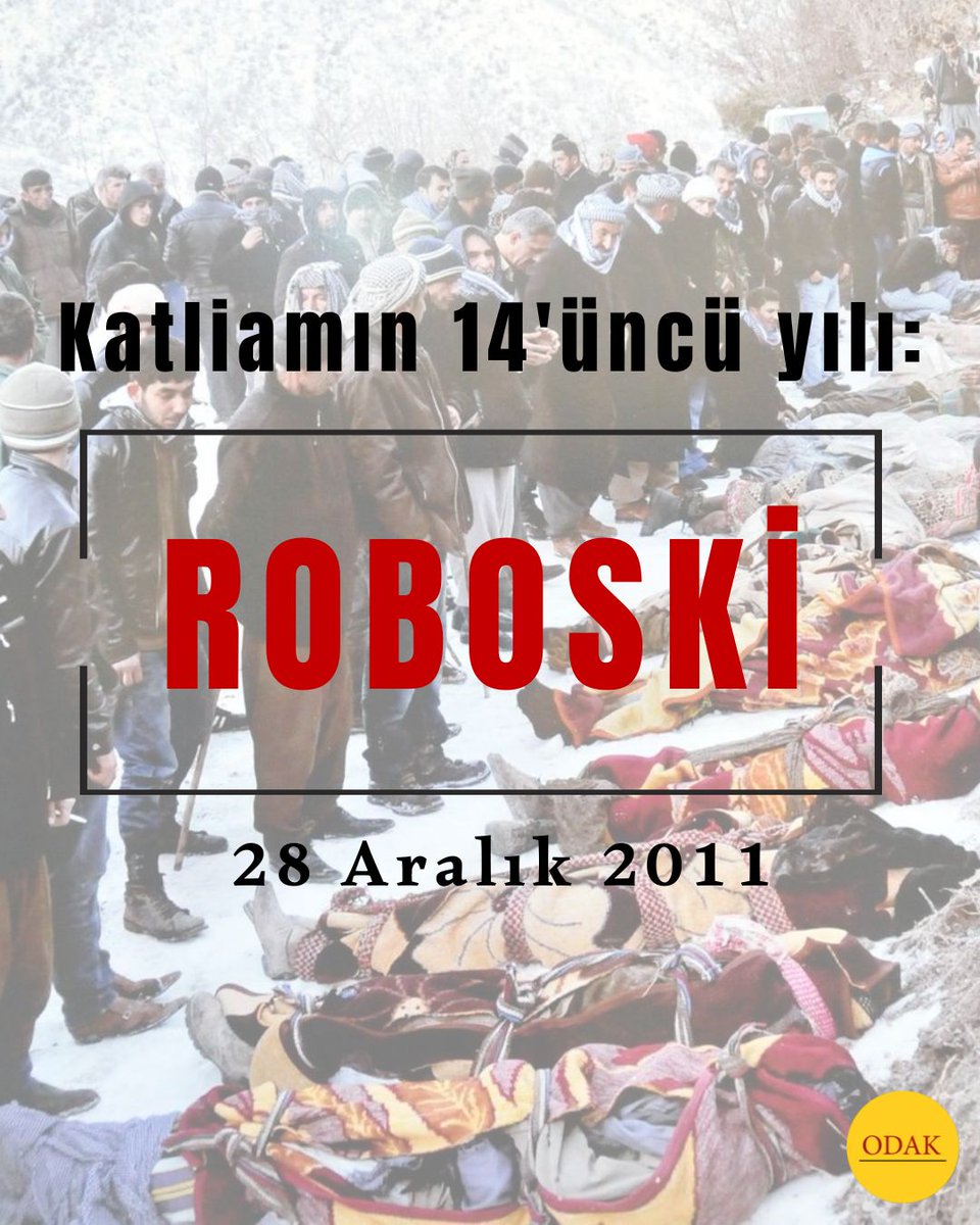 Katliamın 14’üncü yılı: Roboski!

odakdergisi2.com/katliamin-14un…