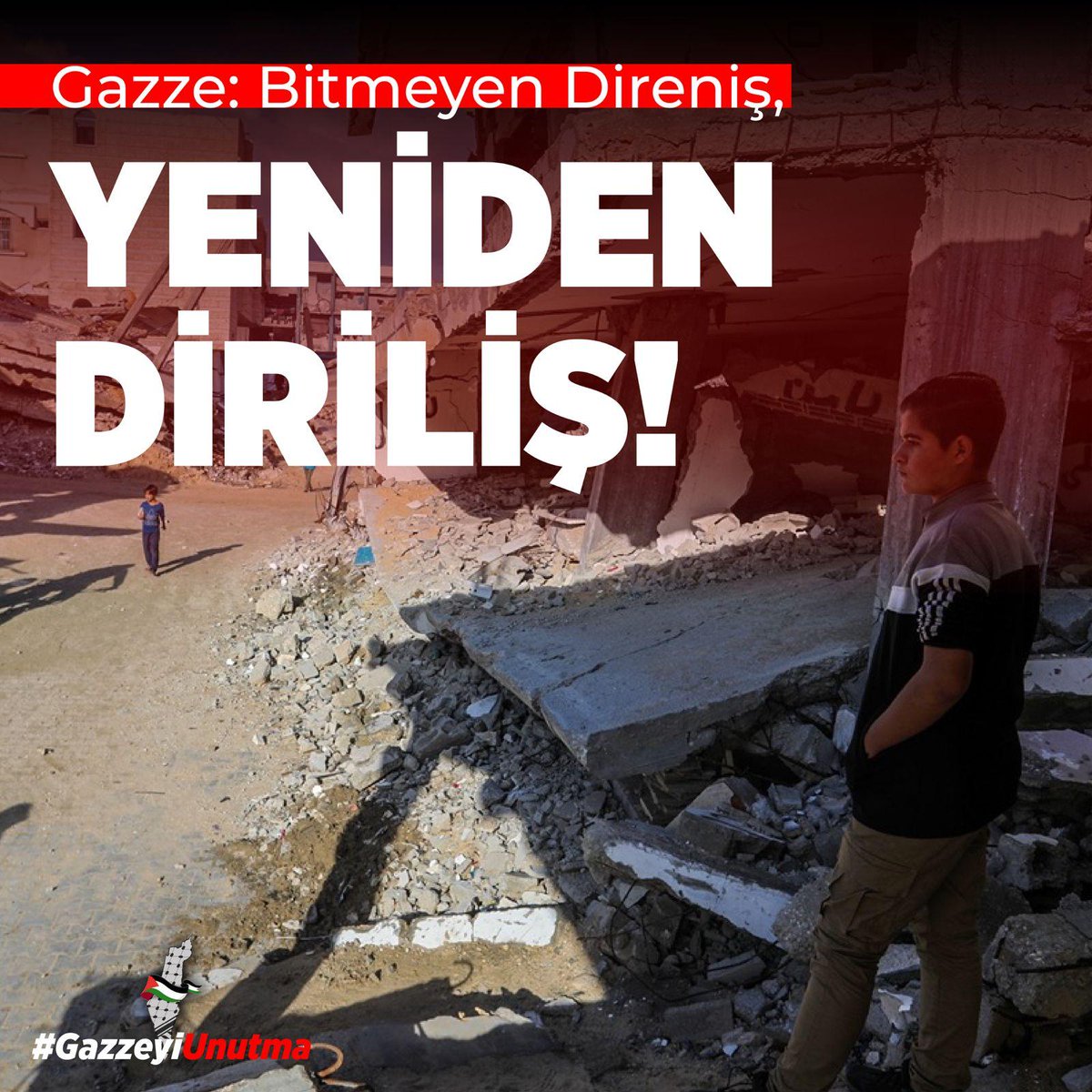 #GazzeyiUnutma