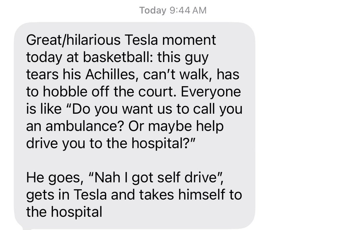 Text from my cousin today. 

Tesla FSD is cheaper than an ambulance.