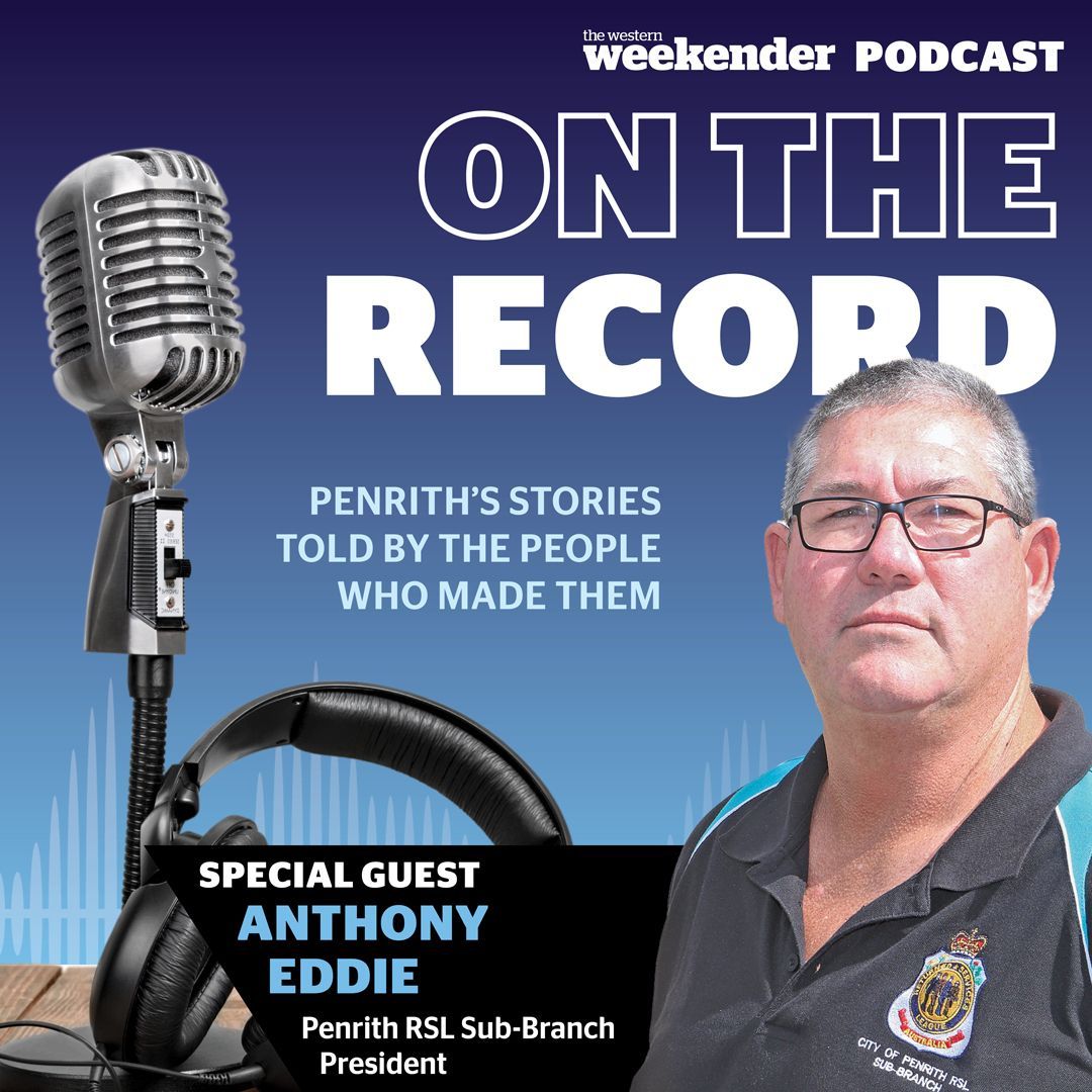 PODCAST: Penrith RSL Sub-Branch President Anthony Eddie joins us On The Record. Search Western Weekender wherever you listen to podcasts, or stream/download here:  bit.ly/OTR-AE.