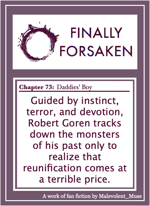 FINALLY FORSAKEN - Update - Chapter 73
Criminal Intent/SVU FanFic
Ship: Benson x Goren, Carisi x Orig Characters
Link: tinyurl.com/ycx4byvd
#svu #fanfic #criminalintent #ao3 #gorson #bobbygoren #oliviabenson #longfic #sonnycarisi
ONLY 2 CHAPTERS LEFT!!!