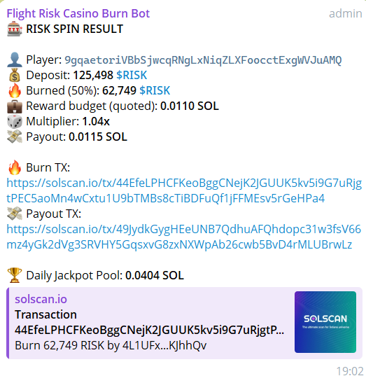 New telegram🎰 RISK SPIN is live
Send $RISK we burn half of it → spin → win up to 3x back in SOL.
Leaderboard + daily jackpot included for all community participants. Exclusively for the  Flight Risk community at t.me/flightriskanon
To start the bot run 
Run it in TG: /spin
