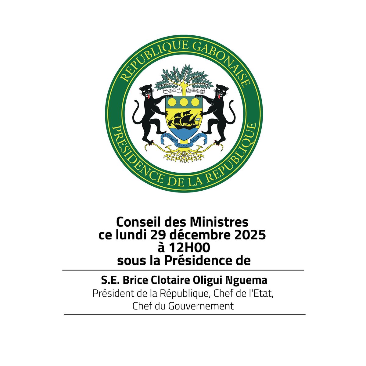 #Agenda| Le Président de la République, Chef de l’État, Chef du Gouvernement, S.E. <a href="/oliguinguema/">Brice Clotaire Oligui Nguema</a>, présidera le Conseil des Ministres ce lundi 29 décembre 2025 à 12h00 au Palais Rénovation. #CDM