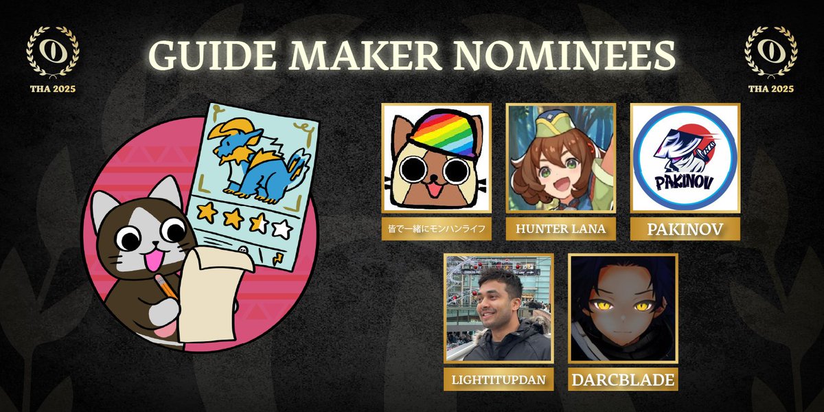 MonHunAwards's tweet image. 11. Guide Makers 📜

@ato37620555 
Hunter Lana
@_Pakinov_ 
@LightItUpDan 
@darcblade_