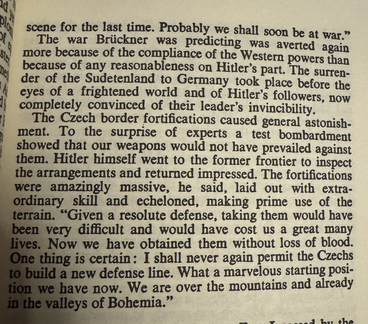 This is what Hitler thought of 1938 Munich Agreement.

This is why Ukraine should never be forced to give up its fortifications.

(Autobiography of Albert Speer)