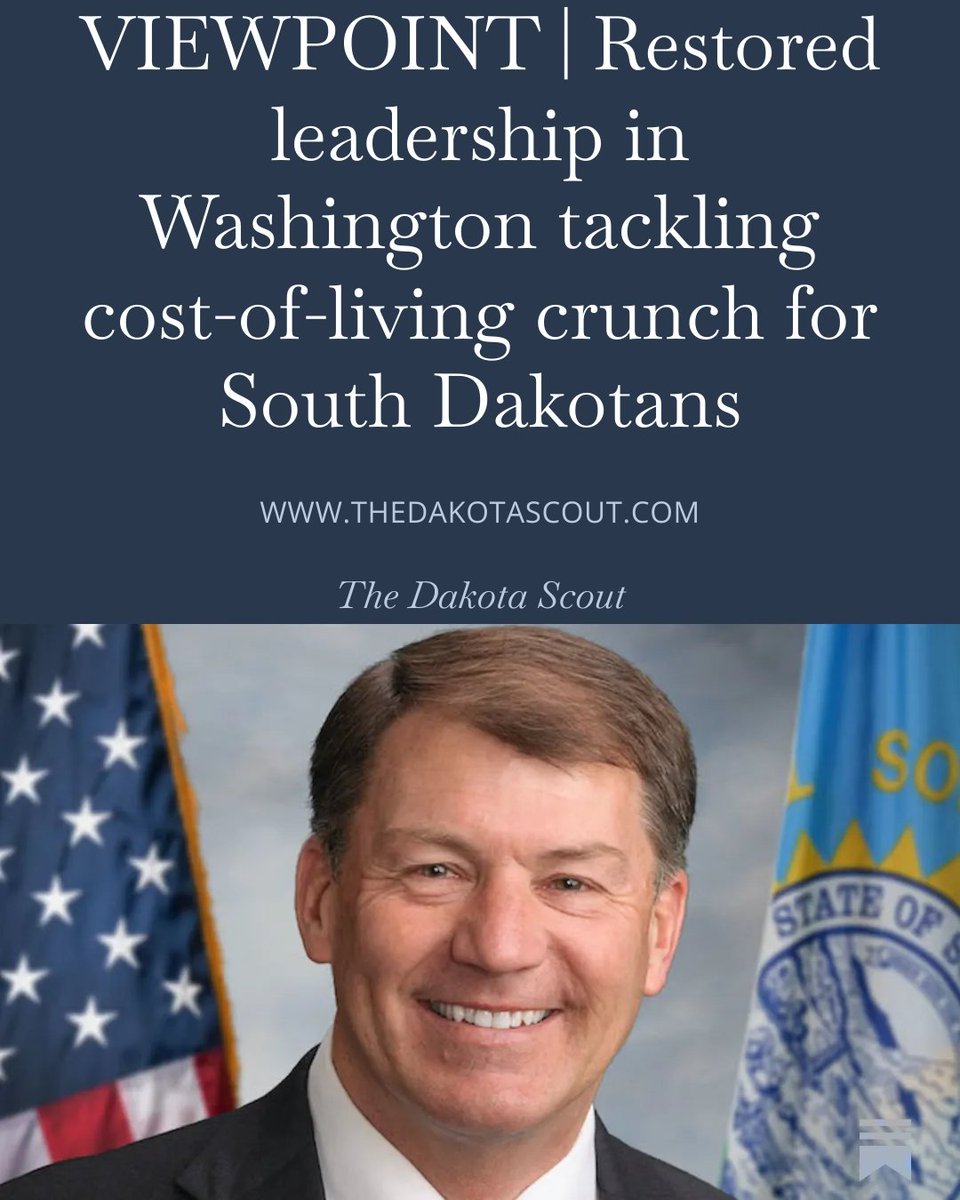"Taken together, these reforms mean lower prices, bigger paychecks and a little more breathing room at the end of the month for hard working South Dakota families," writes U.S. Sen. Mike Rounds.

Read more: thedakotascout.com/p/viewpoint-re…