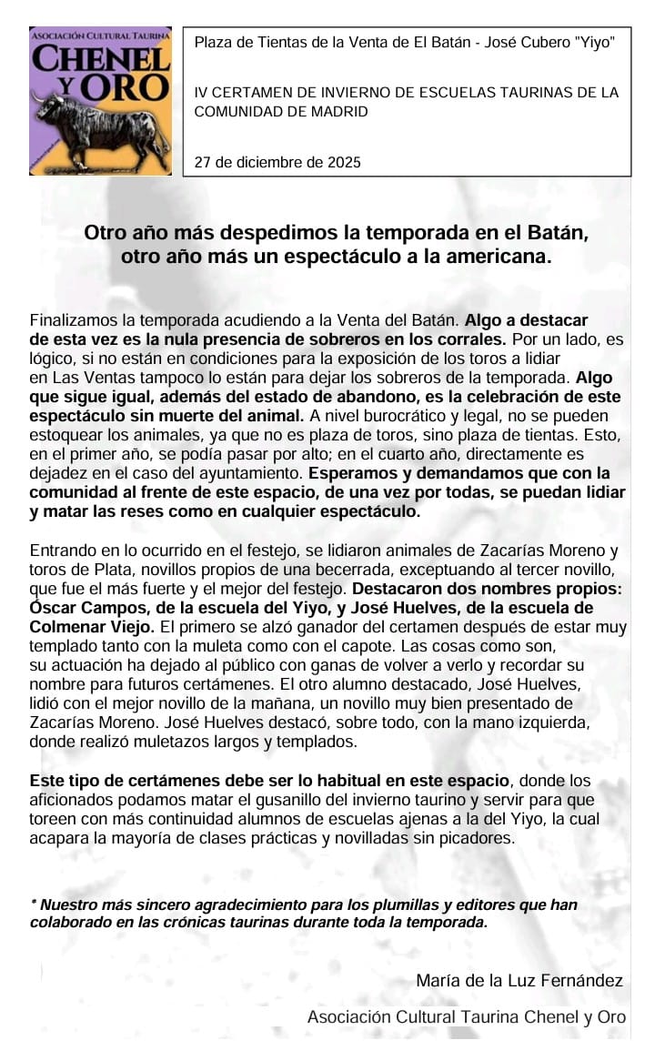 ✒️CRÓNICA CHENEL Y ORO💜💛

Plaza de Tientas de la Venta de El Batán 

IV CERTAMEN DE INVIERNO DE ESCUELAS TAURINAS DE LA COMUNIDAD DE MADRID 

27 de Diciembre de 2025