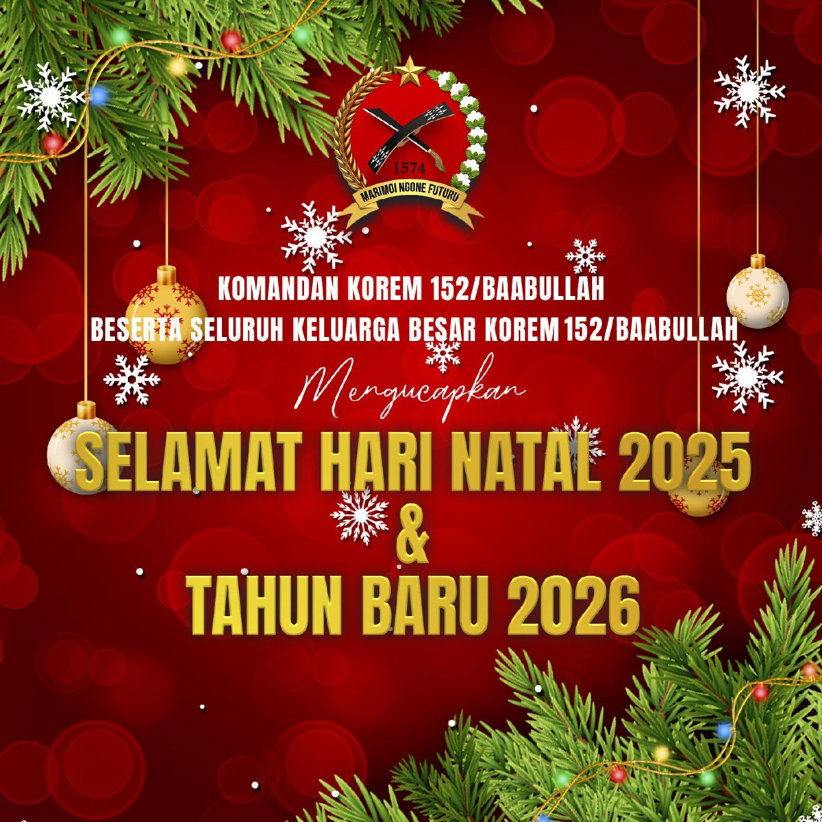 Korem152bbl's tweet photo. Komandan Korem 152/Baabullah Brigjen TNI Enoh Solehudin, S.E. Beserta Keluarga Besar Korem 152/Baabullah Mengucapkan 
Selamat Hari Natal 2025 dan Tahun Baru 2026. https://t.co/Yz0g9gnIhK