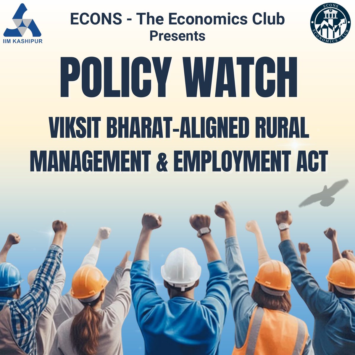 econsiimksp's tweet photo. 🛰️ ECONS – The Economics Club of IIM Kashipur presents Policy Watch
“Reimagining Rural Employment: From MGNREGA to VARMA” 🌾🇮🇳 https://t.co/bTl0DK1yuE