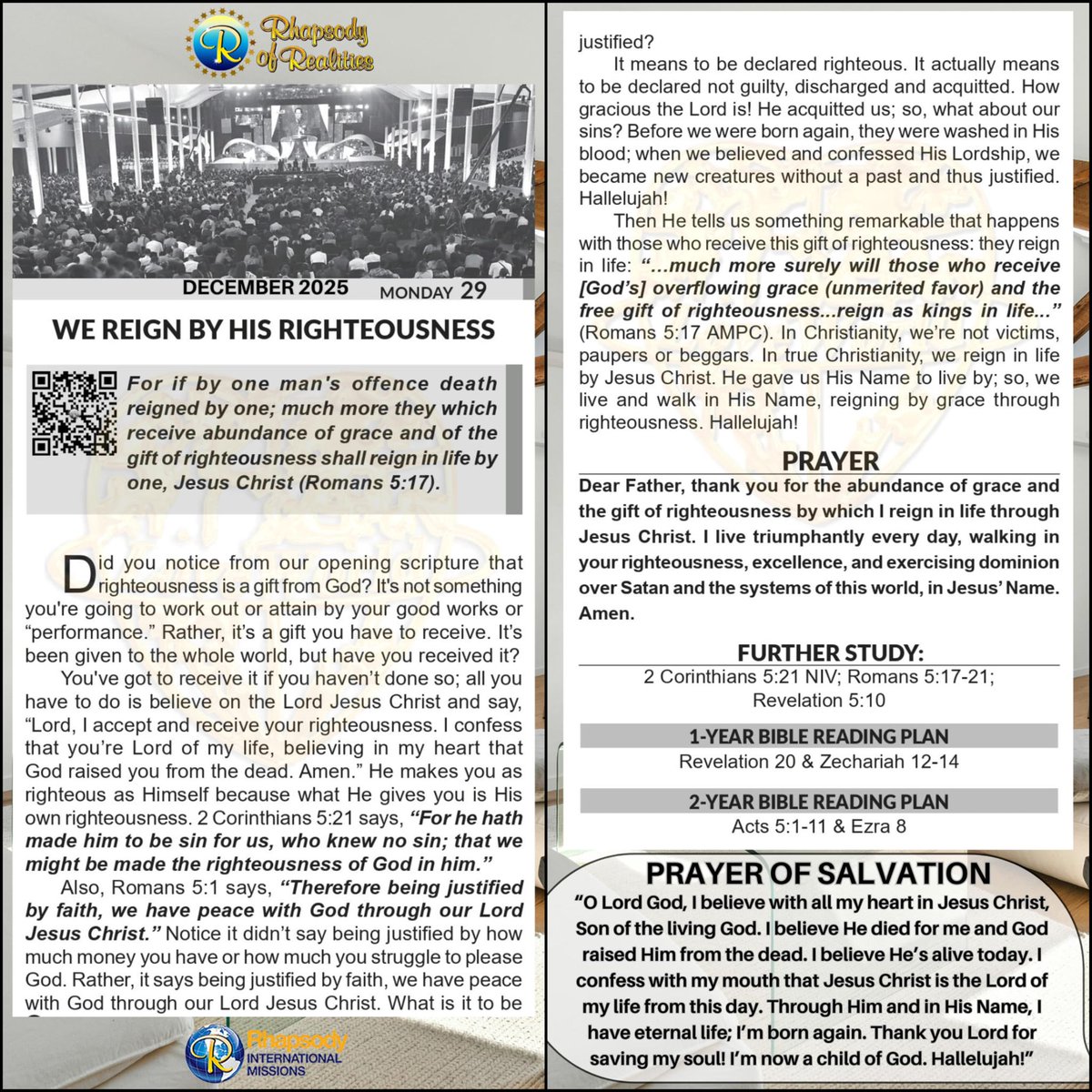 WE REIGN BY HIS RIGHTEOUSNESS

For if by one man's offence death reigned by one; much more they which receive abundance of grace and of the gift of righteousness shall reign in life by one, Jesus Christ - Romans 5 : 17
#GiftOfRighteousness
