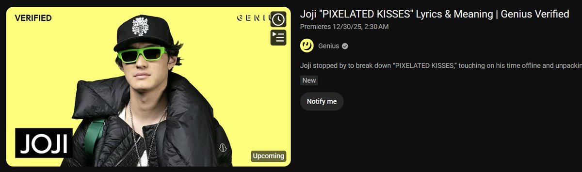 So, it seems we're getting a Genius lyrics video for Joji's "Pixelated Kisses".

If Joji appears in this video, it will be his first public speaking appearance since October 2024 (ignoring the Yung Gravy vid).

However, the consensus is that this video will feature "faux-Joji".