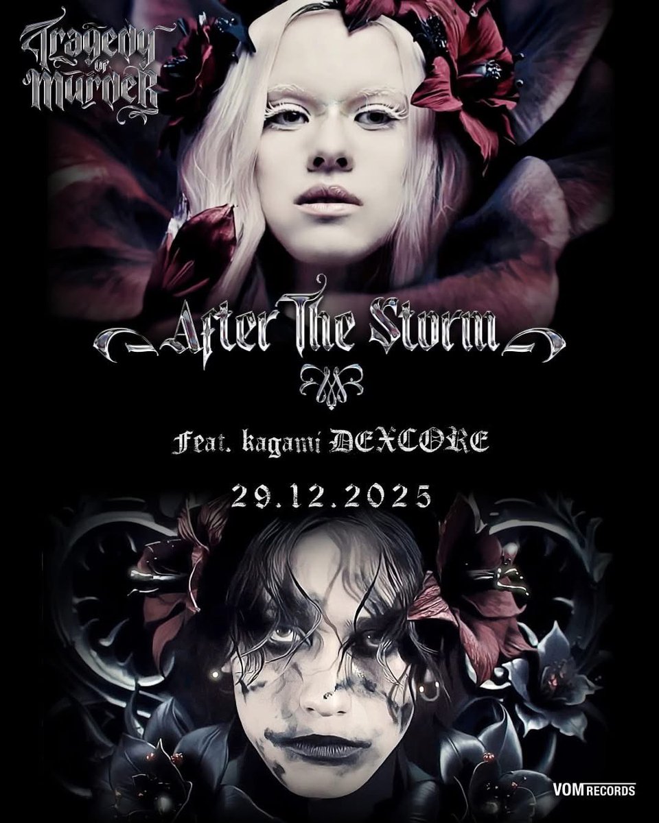 "After The Storm" Feat. - kagami - (DEXCORE) 

Music Video Release : 6:00 PM 🇹🇭
                                           : 8:00 PM 🇯🇵
 
#tragedyofmurder #dexcore #vomrecords #afterthestorm