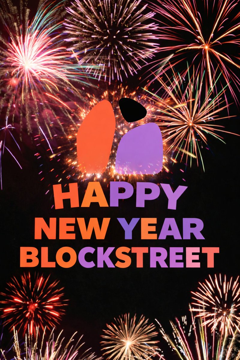 Happy New Year BlockStreet 
A new year, a new vision, and bigger steps.
BlockStreet is ready to go further, build a robust ecosystem, and unlock limitless opportunities. <a href="/BlockSt_HQ/">Block Street</a> #BlockStreet