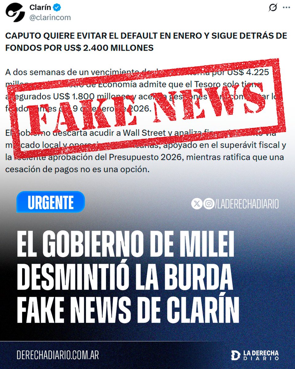 🚨🇦🇷 | CLARÍN MIENTE: Funcionarios del Gobierno de Milei desmintieron la burda fake news del medio caído en desgracia, Clarín, que intentó instalar que el Tesoro no tiene los fondos para "evitar el default en enero".

✅️ José Luis Daza: "La prensa sufre enorme desprestigio en