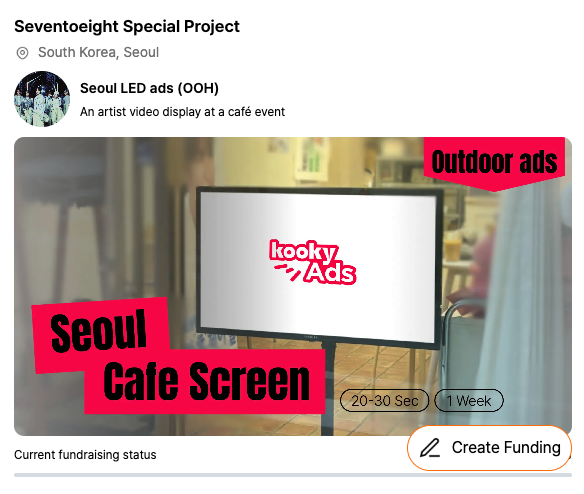 kooky__official's tweet photo. ๐ #SEVENTOEIGHT #7to8 #์ธ๋ธํฌ์์ Seoul Cafe Screen ads Support โ Now Open!
๐https://t.co/7ZENrD5mtb
Letโs come together to make this happen! ๐
#Kookyads #KookyFunding