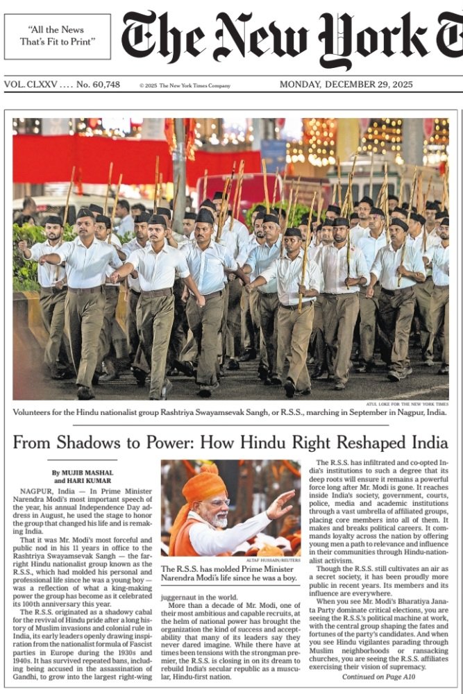 The world knows how India is changing, from Gandhi's land to Modi's land. The New York Times today published on frontpage a report that says RSS has penetrated deep into politics, bureaucracy,