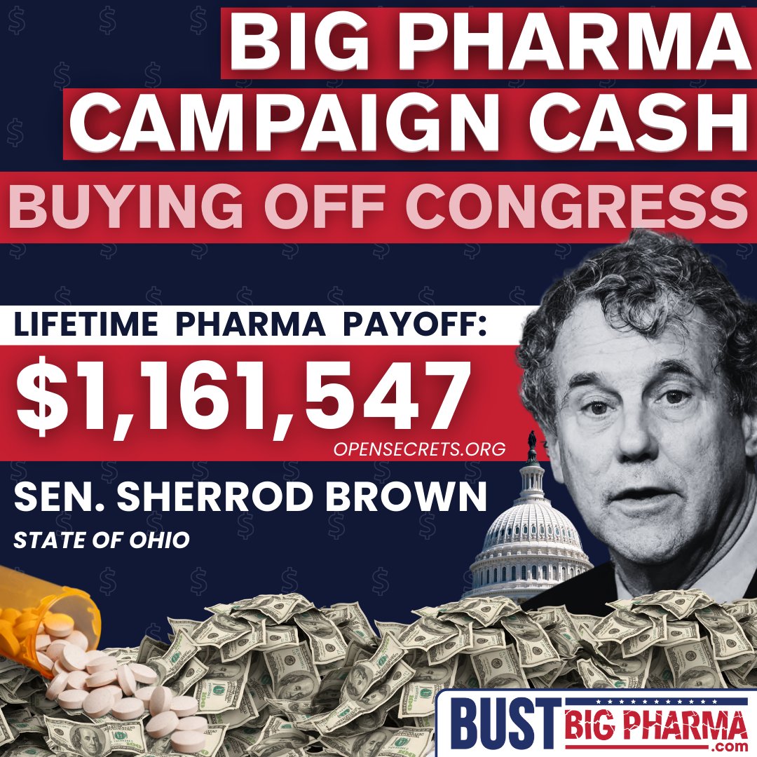 BustBigPharma's tweet photo. 🚨OHIO - Did you know that @SherrodBrown received $1,161,547 in contributions tied to BIG PHARMA while he was in the U.S. Senate?

What do YOU think about a Senator raking in that kind of cash from BIG PHARMA as they drive up the cost of your prescription drugs? https://t.co/mkkx1aNUUN