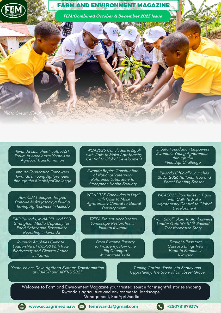 Farm &amp; Environment Magazine | Issue 8 is live!
Explore youth-led agrifood transformation, #WCA2025 in Kigali, climate action, food security, and inspiring farmer success stories shaping Rwanda’s future.
 Read the full issue:ecoagrimedia.rw/wp-content/upl…
✍️:<a href="/JMukundente/">Jean Bernard Mukundente</a>
#FEMagazine