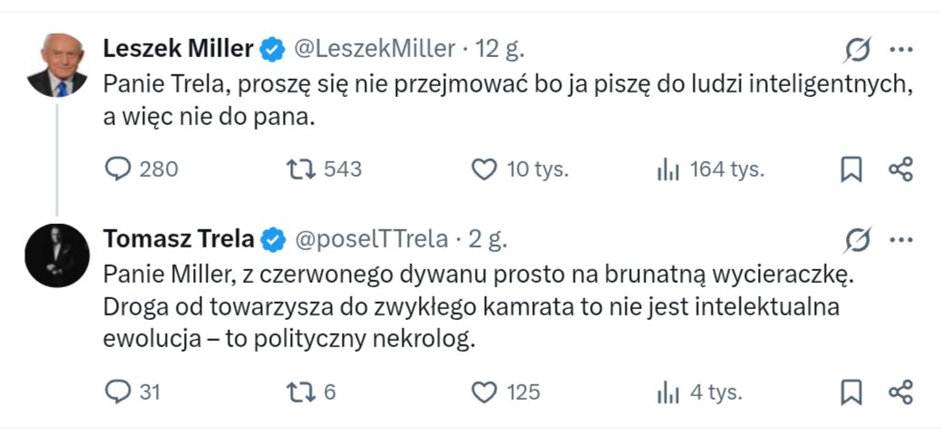 Miller robi wszystko, aby z prawicowej listy wystartować. Może Mentzen nie przyjmie, ale Braun już tak.

Niektórzy na starość mają zbyt duże ciśnienie na politykę. Bycie na salonach wchodzi w krew jak narkotyk. Za wszelką cenę.