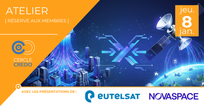 🛰️📷#communications #satellite #FttH INVITATION - 1er atelier #2026 réservé à nos membres et partenaires le jeudi 8 janvier de 9h30 à 12h (à Paris et en distanciel) 📷Inscription sur  invitation uniquement cercle-credo.com/atelier-du-8-j…