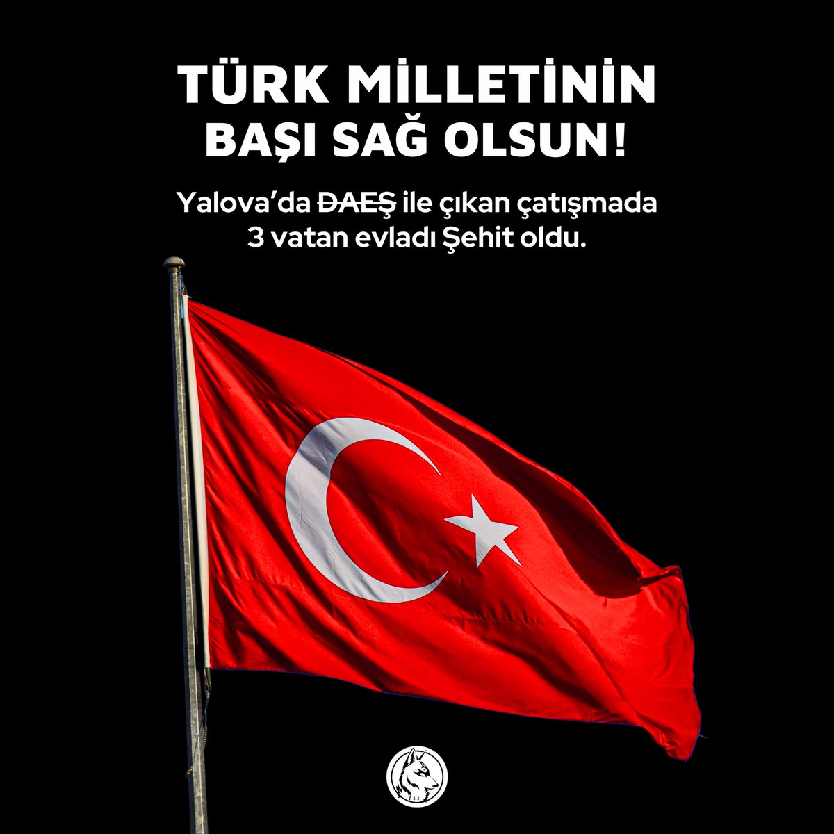 Türk milletinin başı sağ olsun!