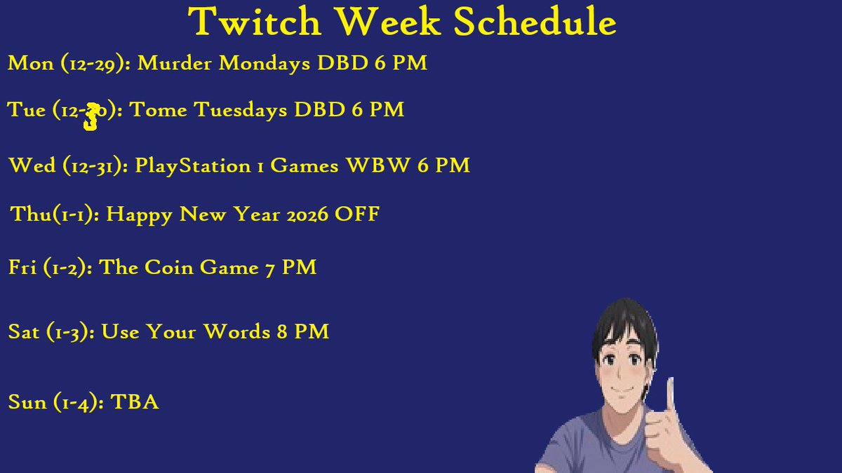 Here's the schedule for this week. Enjoy :)
