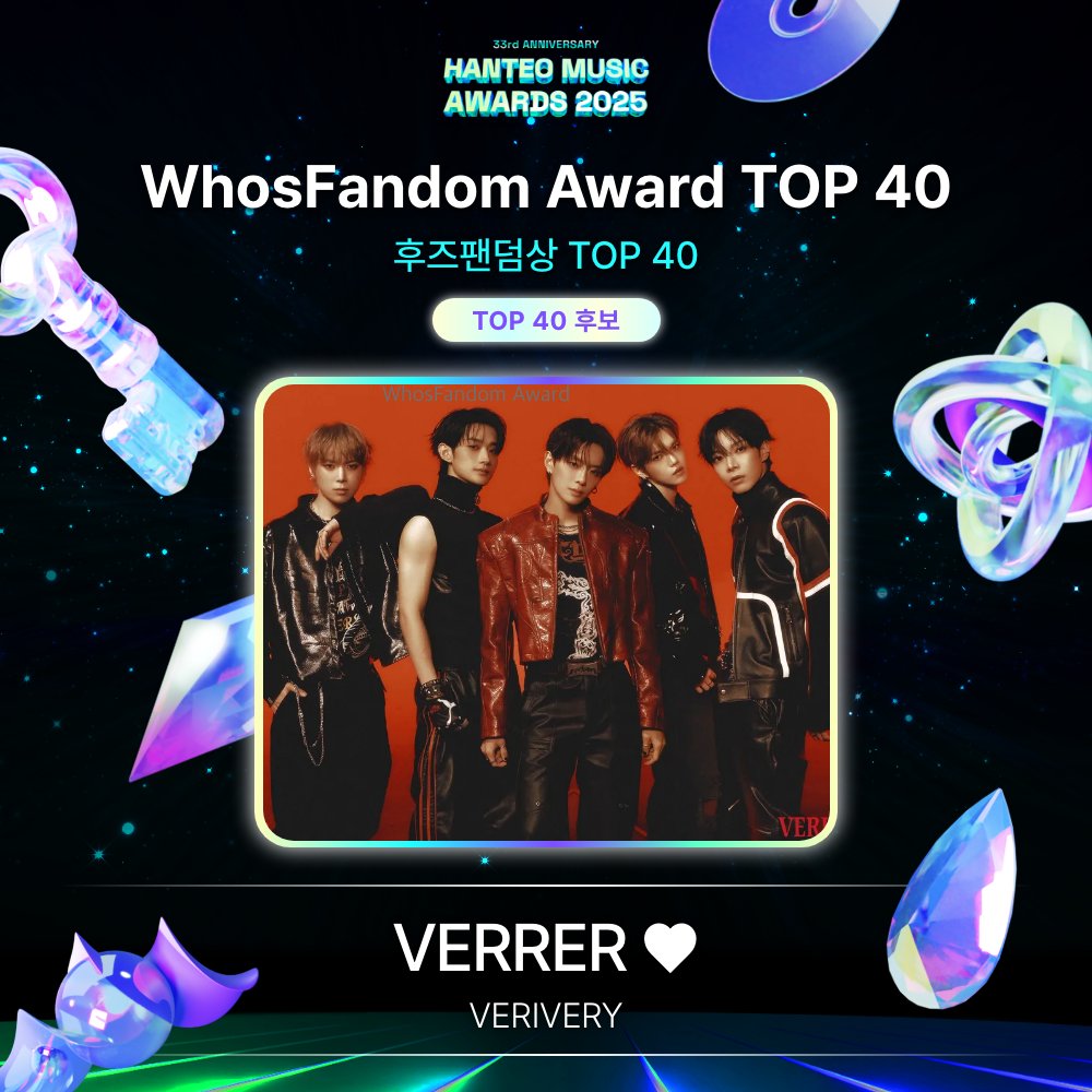 Hanteo_HMAs's tweet image. #HMA2025 x #Whosfan

🏆 #후즈팬덤상 #WhosFandomAward

💗TOP 40💗
VERRER ❤️ #VERIVERY
@the_verivery

📍Whosfan Official X
🗓️12/29 15:00 - 1/1 14:59 (KST)