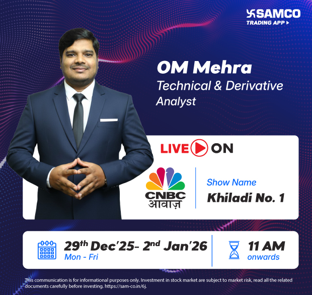 Don’t miss it! 🔔 Our Research Analyst, Om Mehra, will be live on CNBC Awaaz’s Khiladi No.1 this week, from 29th Dec'25 to 2nd Jan' 26 (Mon to Fri) at 11:00 AM, sharing his market insights. 

#CNBCTV18Market #CNBCAwaaz #Derivatives #Samco #Samcosecurities #StockMarket