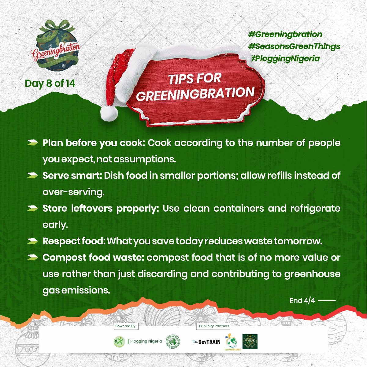 0️⃣8️⃣/1️⃣4️⃣ of #Greeningbration. 

As the year winds down and a new one draws closer, let’s enter the New Year with intentional efforts towards curbing food wastage.

#Greeningbration
#SeasonsGreenThings
#PloggingNigeria
#14DaysEndOfYearCampaign