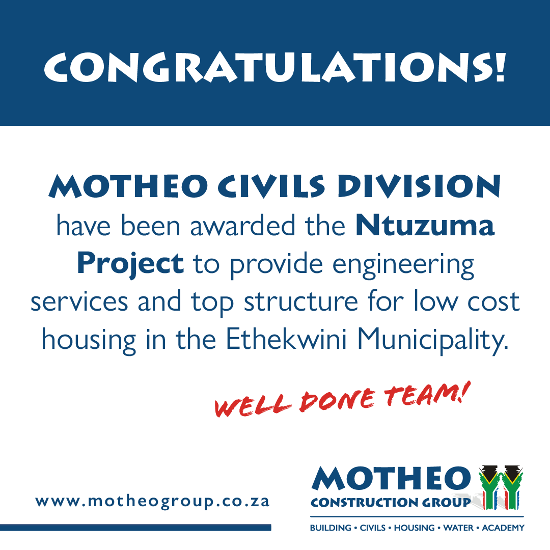 MotheoGroup's tweet photo. MOTHEO CONSTRUCTION GROUP
CONGRATULATIONS!
MOTHEO CIVIL DIVISION have been awarded the Ntuzuma Project to provide engineering services and top structure for low cost housing in the Ethekwini Municipality.
#trulyempowered 
#motheo
#beyondhousing https://t.co/vAjzLqd5n6