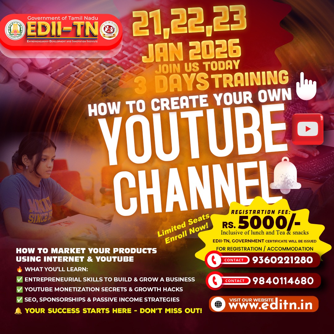edichennaitn's tweet image. 🎥 Want to start &amp;amp; grow your own YouTube Channel? 🚀

Join EDII-TN’s 3-Day Training Program
📅 21, 22 &amp;amp; 23 Jan 2026

💰 Fee: ₹5,000 | ⚡ Limited seats
🌐 editn.in

#EDII_TN #YouTubeTraining #ContentCreators #DigitalEntrepreneurship #StartupIndia