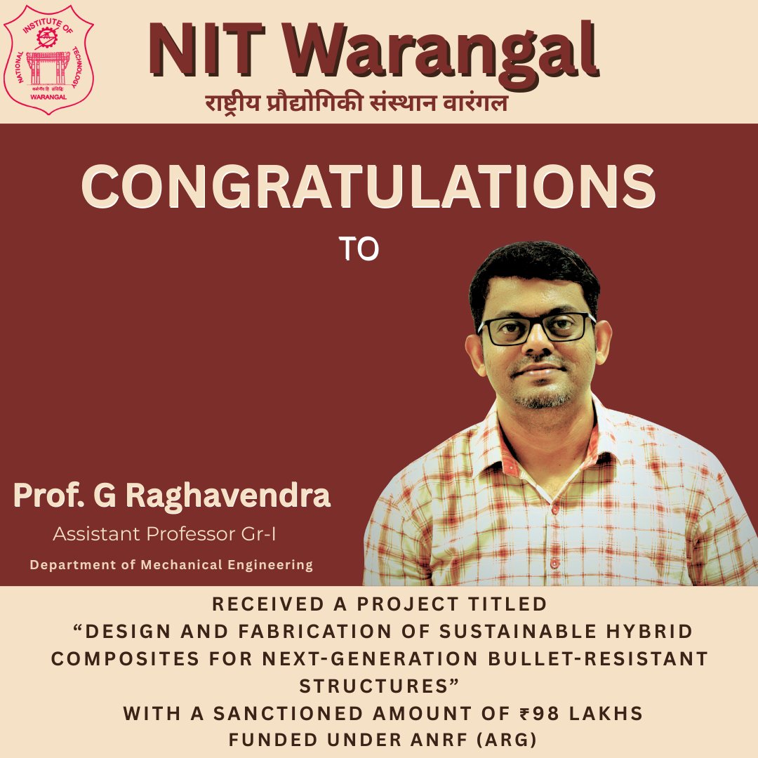 warangal_nit's tweet photo. NIT Warangal is pleased to share the approval of the project “Design and Fabrication of Sustainable Hybrid Composites for Next-Generation Bullet-Resistant Structures”, #NITW #NITWarangal #AdvancedMaterials #ANRF #ARGProgramme
@EduMinOfIndia https://t.co/deSioWzFjr