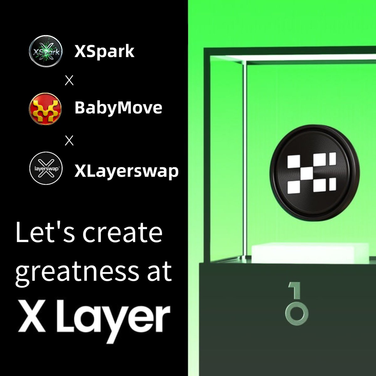 ✅Xlayerswap 
✅ XSPARK 
✅ Babymove 
Join hands to build the xlayer traffic aggregation application ecosystem platform. 
Let's create greatness together in XLayer！