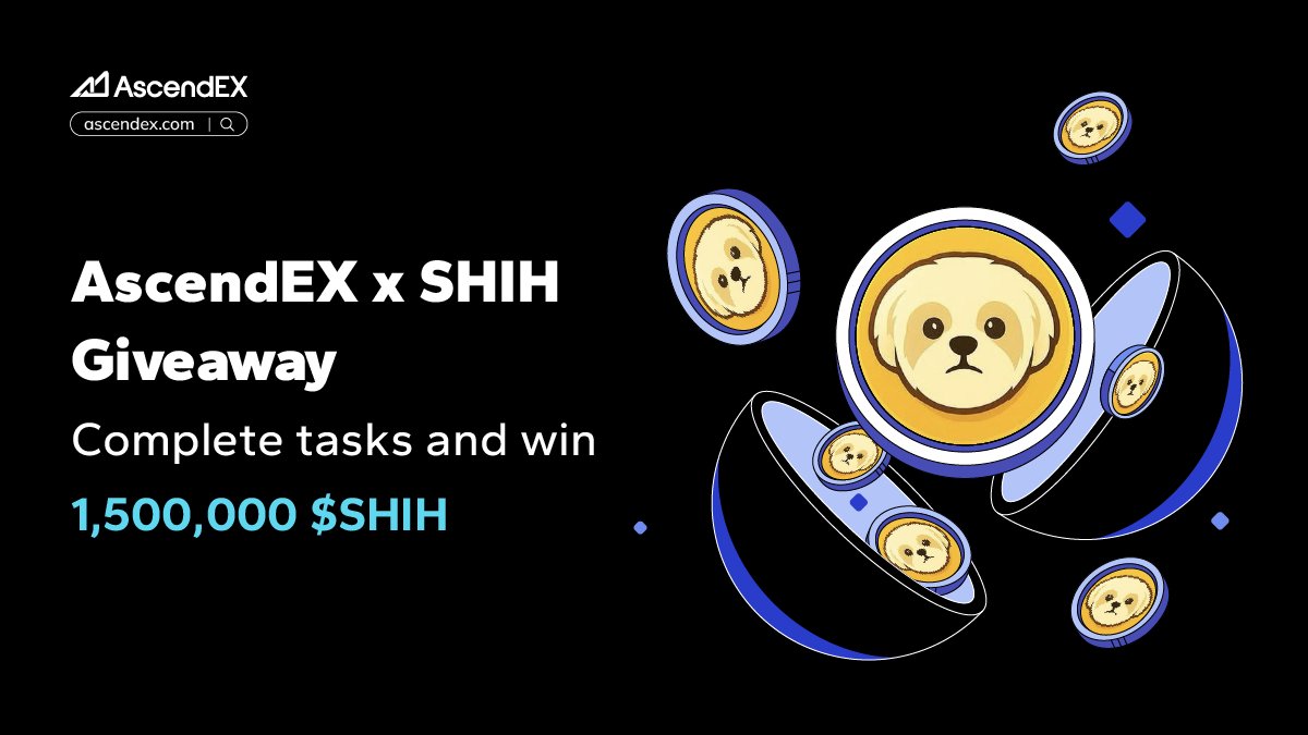 🔥 #AscendEX x #SHIH 1,500,000 $SHIH Giveaway 🚀
📅 Event Duration: 12/29/2025 - 1/5/2026

✨ How to Participate:
1️⃣ Follow <a href="/ShihBSC/">Shih Tzu | CTO</a> &amp; <a href="/AscendEX_/">AscendEX</a>
2️⃣ Tag 3 friends, Like, and RT with hashtags #AscendEX &amp; #SHIH
3️⃣ Join our Telegram: t.me/AscendEXEnglish
4️⃣ Join #SHIH Telegram
