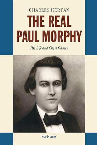 DealsQuickly's tweet image. Real Paul Morphy: His Life and Chess Games for $21.00

sovrn.co/1ddng2q

#Morphy