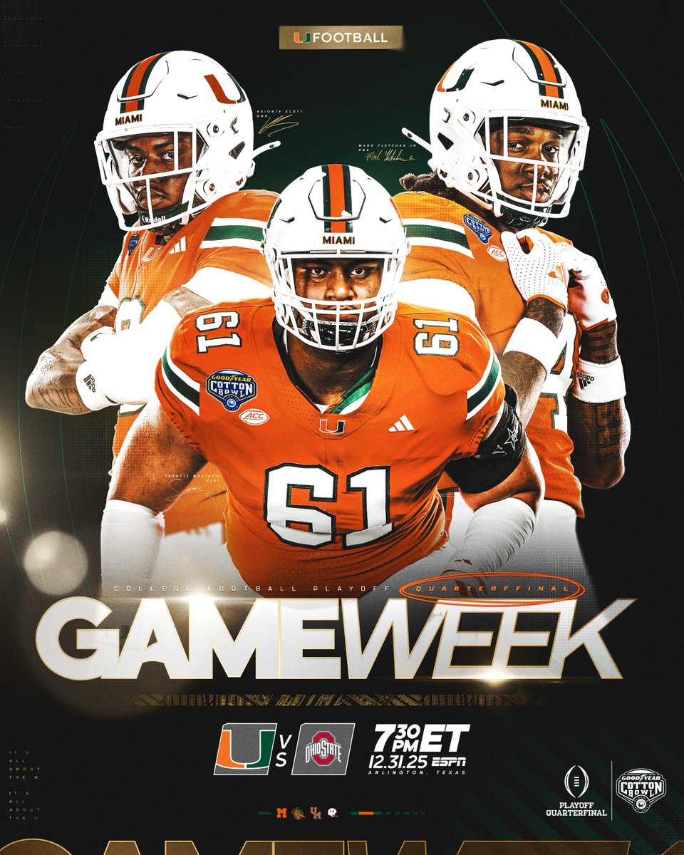 GAME WEEK! 🙌

🙌: <a href="/CottonBowlGame/">Goodyear Cotton Bowl Classic</a> 
🗓️: Wednesday, December 31st
🆚: Ohio State
📍: Arlington, TX
⏰: 7:30 PM ET
📺: <a href="/espn/">ESPN</a> 
📻: <a href="/1043wqam/">104.3 WQAM</a> 

#GoCanes  | <a href="/CFBPlayoff/">College Football Playoff</a>