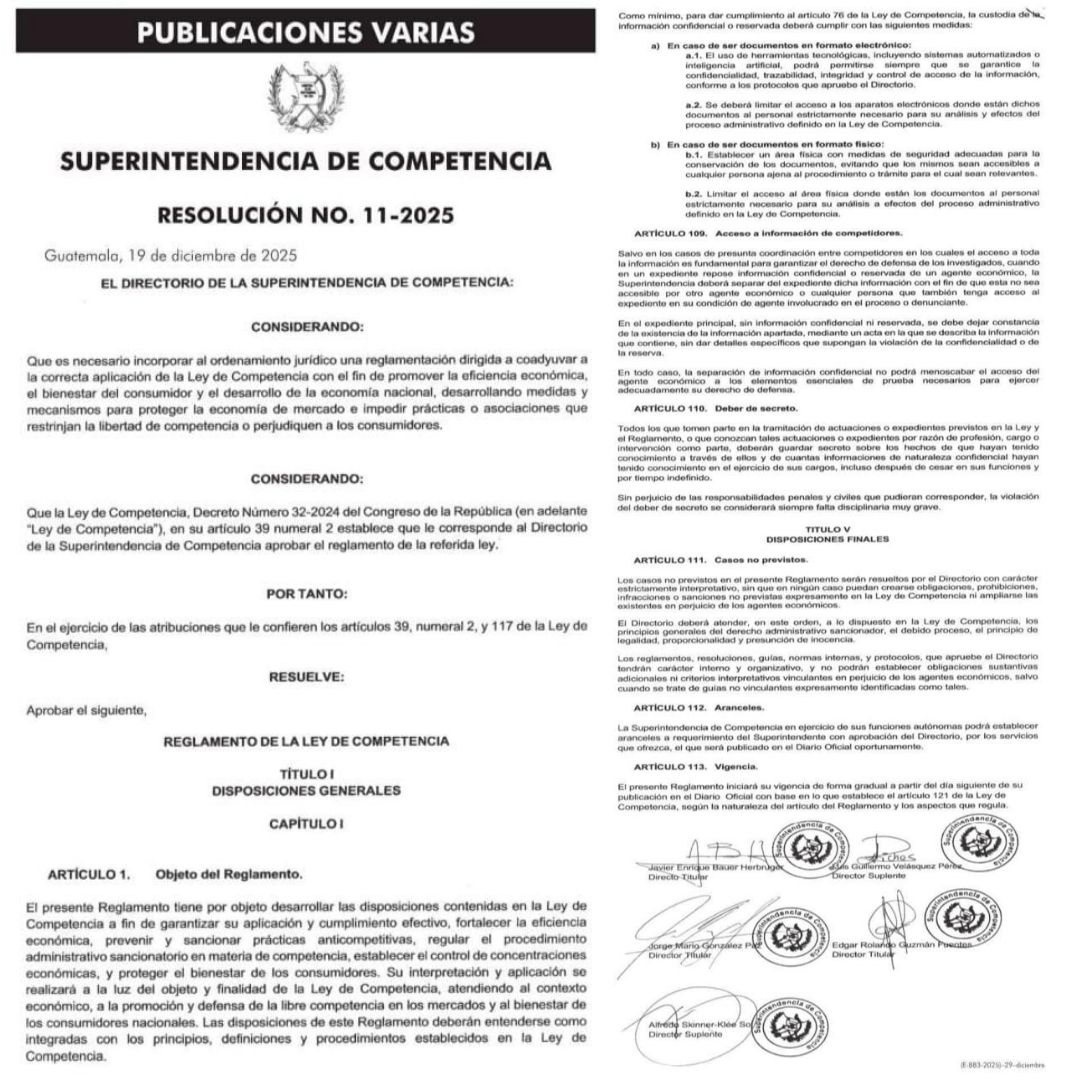 📰El <a href="/DiariodeCA/">Diario de Centro América</a> ha publicado este lunes la Resolución No. 11-2025 emitida por el Directorio de la Superintendencia de Competencia con la cual queda en firme el reglamento de la Ley de Competencia.

🏛️#XLegislatura