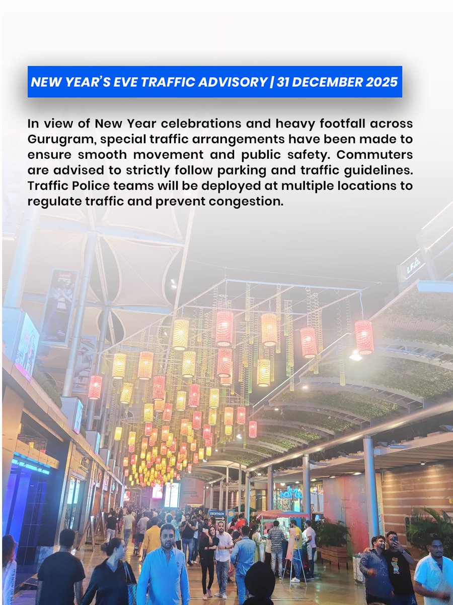 TrafficGGM's tweet image. New Year’s Eve traffic guidelines are in effect across Gurugram.
Kindly follow advisories, avoid roadside parking, and plan your travel in advance.
#TrafficAdvisory #GurugramTrafficPolice #NewYearsEve #RoadSafety