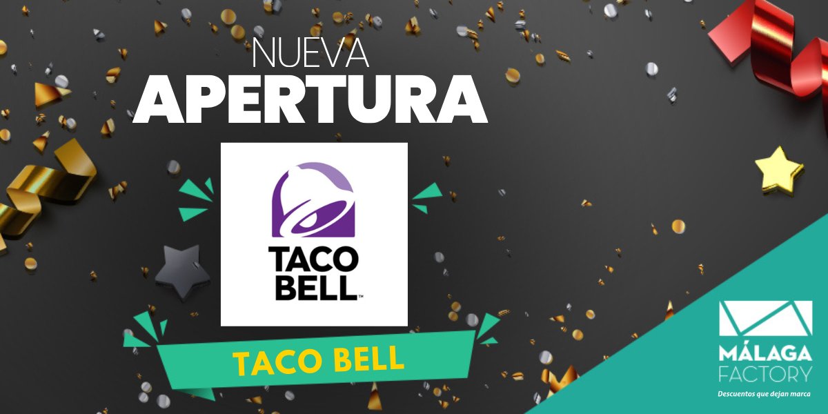🆕 𝗡𝗨𝗘𝗩𝗔 𝗔𝗣𝗘𝗥𝗧𝗨𝗥𝗔⁣
⁣
Disfruta del 𝗺𝗲𝗷𝗼𝗿 𝘀𝗮𝗯𝗼𝗿 𝗧𝗲𝘅-𝗠𝗲𝘅 🌮 en <a href="/TacoBellSpain/">Taco Bell España</a>, 𝗯𝘂𝗿𝗿𝗶𝘁𝗼𝘀, 𝗾𝘂𝗲𝘀𝗮𝗱𝗶𝗹𝗹𝗮𝘀, 𝘁𝗮𝗰𝗼𝘀 y mucho más 🤤⁣
⁣
Te esperamos en <a href="/MalagaFactory/">Málaga Factory</a>  ⁣

#MalagaFactory #TacoBell #TexMex #NuevaApertura #comidamejicana