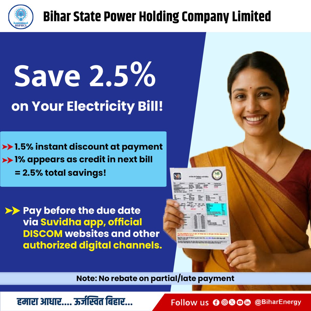 BiharEnergy's tweet photo. Pay your electricity bill on time and save 2.5%! Use the Suvidha app, official DISCOM websites, or other authorised digital channels for payment.

@IPRDBihar 
@EnergyBihar 
@SEVA_NBPDCL 
@SEVA_SBPDCL 

#BiharEnergy #BSPHCL #ElectricityBill #SaveMoney #PayOnTime #DigitalPaymen https://t.co/RV6w8yBBQV